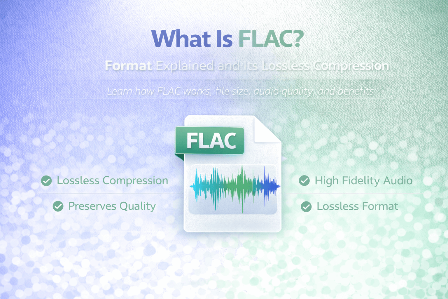 FLAC lossless audio format banner highlighting high-quality sound preservation.